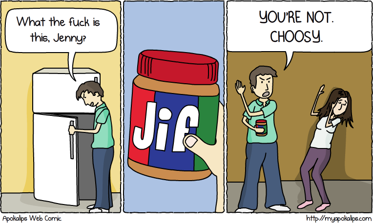 I don't care what anyone says, JIF has more fresh roasted peanut taste than any other peanut butter brand. And it's no damn wonder: there are over 1,218 peanuts in every 28-ounce jar. Those are numbers you can take to your stomach. Tasty, tasty numbers. Man I want some PB/Ritz crackers right now.